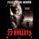 22 Bullets (Limmortel)