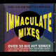 c8236 Immaculate Mixes