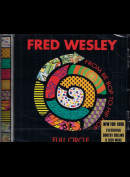 c8809 Fred Wesley: Full Circle (From Be Bop To Hip Hop)