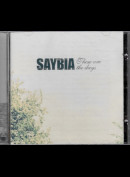 c11028 Saybia: These Are The Days