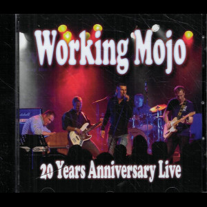  Working Mojo: 20 Years Anniversary Live
