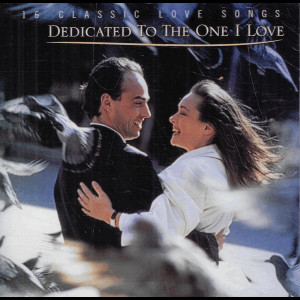  With Love &bull; Dedicated To The One I Love