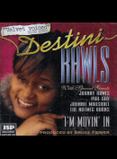 c15364 Destini Rawls: I'm Movin' In