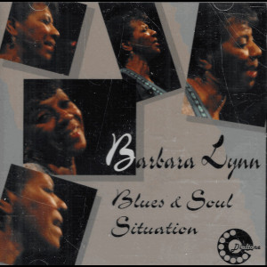  Barbara Lynn: Blues & Soul Situation
