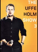 The Uffe Holm Show 3
