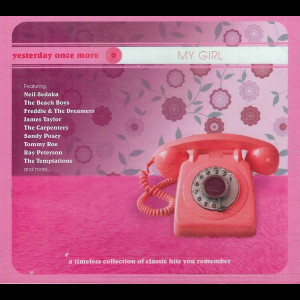  Yesterday Once More: My Girl