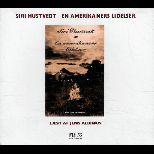  Siri Hustvedt - En Amerikaners Lidelser