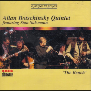  Allan Botschinsky Quintet: The Bench