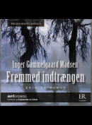 c19908 Inger Gammelgaard Madsen - Fremmed Indtrængen