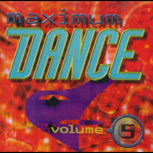  Maximum Dance Volume 5