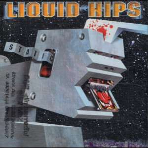  Liquid Hips &ndash; Static
