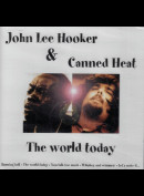 c21062 John Lee Hooker & Canned Heat &ndash; The World Today