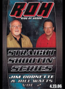 ROH: Straight Shootin Series: Jim Cornette & Bill Watts Vol 2