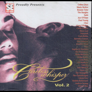  Careless Whisper Vol. 2