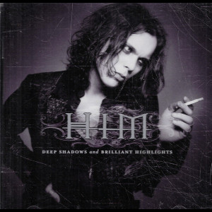  HIM (2): Deep Shadows And Brilliant Highlights + Bonus