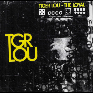  Tiger Lou: The Loyal