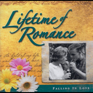  Lifetime Of Romance: Falling In Love 