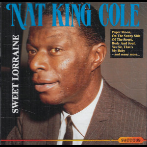  Nat King Cole: Sweet Lorraine