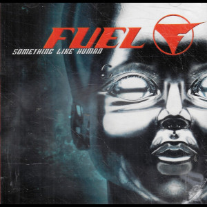  Fuel &ndash; Something Like Human