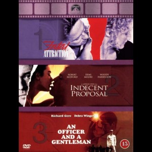 Fatal Attraction + Indecent Proposal + An Officer And A Gentleman  -  3 disc