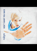 c25507 Robyn: Don't Want You Back