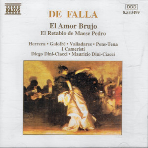  De Falla, I Cameristi: El Amor Brujo: El Retablo De Maese Pedro