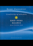 c26741 Bobby Zachariae: Visualisering Og Helbredelse I: Krop Psyke Balance