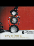 c27225 Merry Mixmas: Christmas Classics Remixed