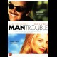 Man Trouble