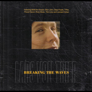  Music From Lars Von Trier's Film: Breaking The Waves