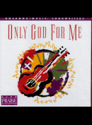 c31106 Only God For Me
