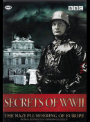 Secrets Of WWII: The Nazi Plundering Of Europe + Destroy The German Oil Fields