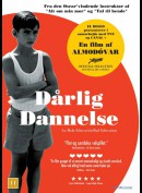 D&aring;rlig Dannelse (La Mala educaci&oacute;n)