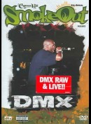Dmx: The Smoke Out Festival Presents...