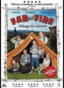 Far Til Fire: Tilbage Til Naturen