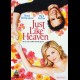 Just Like Heaven