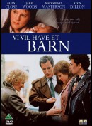 Vi Vil Have Et Barn (Immediate Family) (Glenn Close)