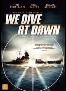 We Dive At Dawn