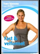 Fast & Velformet (Fast Og Velformet)