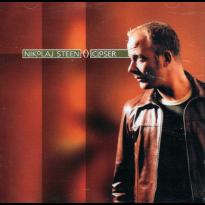  Nikolaj Steen: Closer