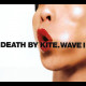 Death By Kite: Wave I