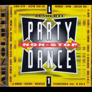  Absolute Non-Stop Party Dance Vol. 1