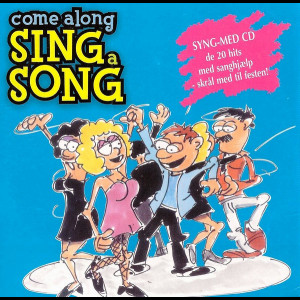  Come Along: Sing A Song