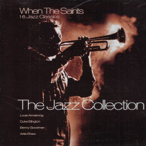  When The Saints: The Jazz Collection