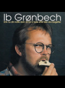 c2368 Ib Gr&oslash;nbech: Drik Nu Din Kaffe Skat, S&aring; Ka Vi Lede Efter Den Sko Bagefter