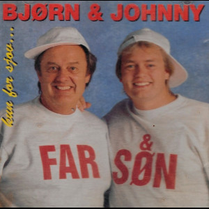  Bj&oslash;rn & Johnny: Kun For Sjov