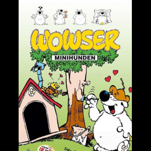  Wowser 6: Minihunden (UDEN COVER)
