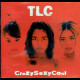 c6621 TLC: CrazySexyCool